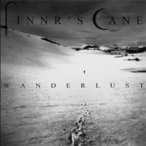 FINNR'S CANE - Wanderlust CD