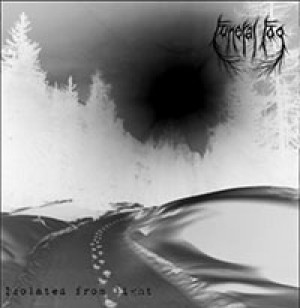 FUNERAL FOG - Isolated From Light