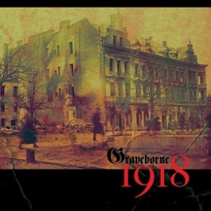 GRAVEBORNE - 1918 CD