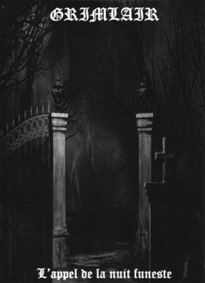 GRIMLAIR - L´appel de la nuit funeste Tape