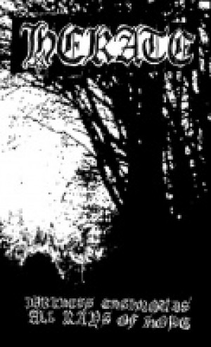 HEKATE - Darkness Enshrouds All Rays of Hope Tape