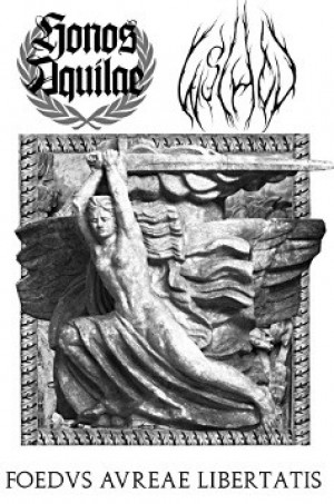 HONOS AQUILAE / WSCHOD – Foedus Aureae Liberatis Tape