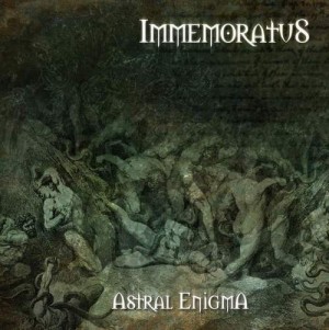 IMMEMORATUS - Astral Enigma 