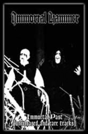 IMMORTAL HAMMER - Immortal Past Tape