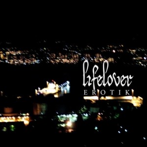 LIFELOVER - Erotik DigiPak CD