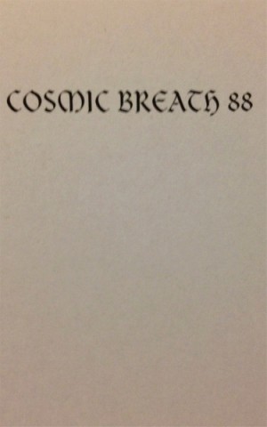 Cosmic Breath 88 – Cosmic Breath 88 Tape